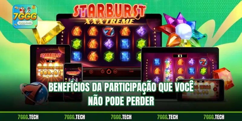 Benefícios da participação que você não pode perder
