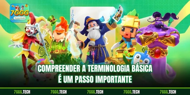 Compreender a terminologia básica é um passo importante