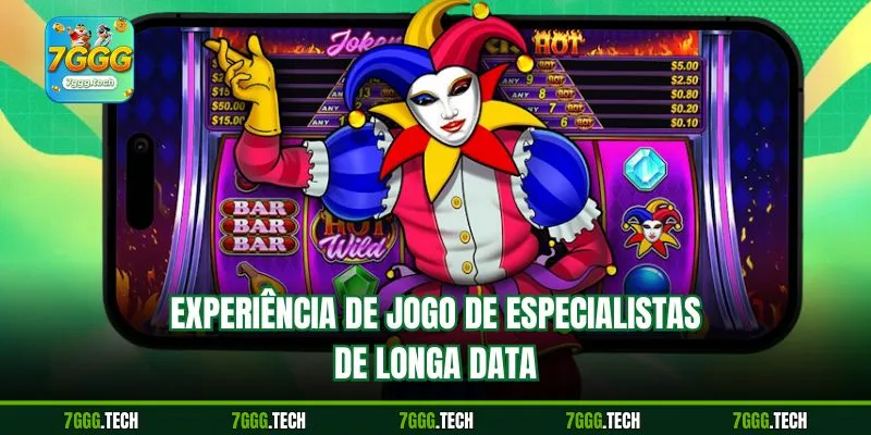 Experiência de jogo de especialistas de longa data