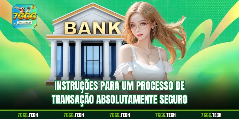 Instruções para um processo de transação absolutamente seguro