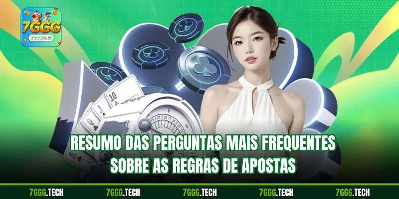 Resumo das perguntas mais frequentes sobre as regras de apostas