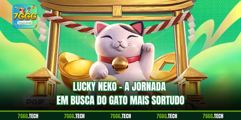 Lucky Neko - A Jornada em Busca do Gato Mais Sortudo