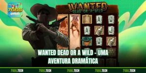 Wanted Dead or a Wild - Uma Aventura Dramática